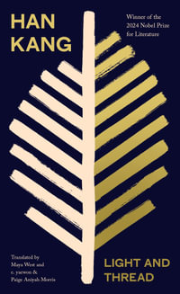 Light and Thread - Han Kang