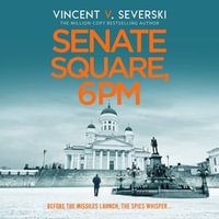 Senate Square, 6pm - Vincent V. Severski
