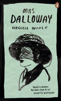 Mrs Dalloway : Penguin Essentials - Virginia Woolf