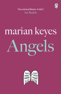 Angels : British Book Awards Author of the Year 2022 - Marian Keyes