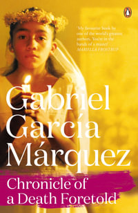 Chronicle of a Death Foretold - Gabriel Garcia Marquez