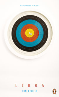 Libra : Penguin Essentials - Don DeLillo