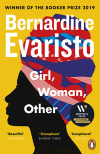 Girl, Woman, Other : WINNER OF THE BOOKER PRIZE 2019 - Bernardine Evaristo