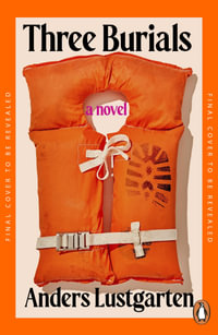 Three Burials - Anders Lustgarten
