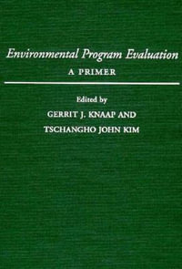 Environmental Program Evaluation : A Primer - Gerrit J. Knaap
