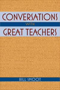Conversations with Great Teachers - Bill Smoot