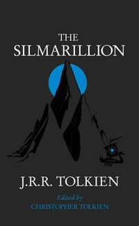 The Silmarillion - J R R Tolkien