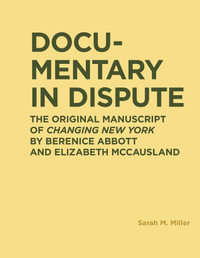 Documentary in Dispute : Ryerson Image Centre Books - Sarah Miller