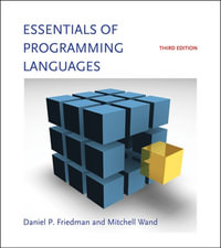 Essentials of Programming Languages, third edition : The MIT Press - Daniel P. Friedman