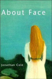 About Face : Bradford Books - Jonathan Cole
