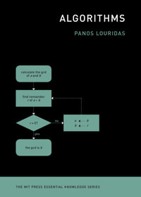 Algorithms : Mit Press Essential Knowledge - Panos Louridas