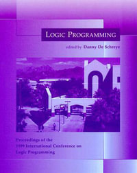 Logic Programming : Proceedings of the 1999 International Conference on Logic Programming - Danny De Schreye