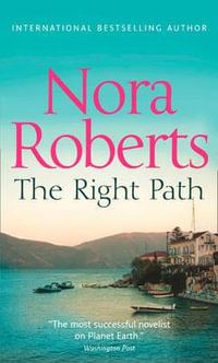 The Right Path - Nora Roberts