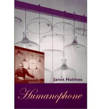 Humanophone - Janet Holmes