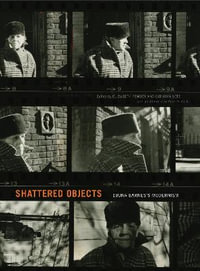 Shattered Objects : Djuna Barnes's Modernism - Elizabeth Pender