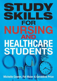 Study Skills for Nursing and Healthcare Students - Pat Maier