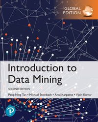 Introduction to Data Mining : Global Edition - Pang-Ning Tan