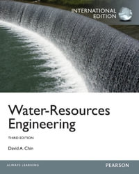 Water Resource Engineering : International Edition - David A. Chin
