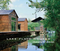 Lake|Flato Houses : Embracing the Landscape