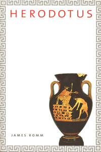Herodotus : Hermes Books Series - James Romm