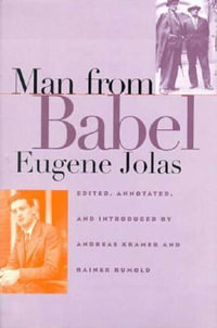 Man from Babel : Henry McBride Series in Modernism and Modernity - Eugene Jolas