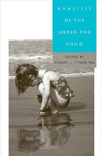 Analysis of the Under-Five Child - Robert L. Tyson