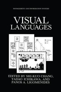 Visual Languages : Management and Information Systems - Shi-Kuo Chang