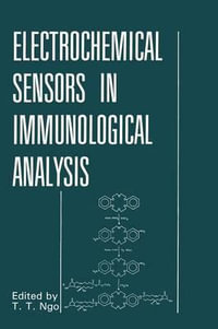 Electrochemical Sensors in Immunological Analysis - That T. Ngo