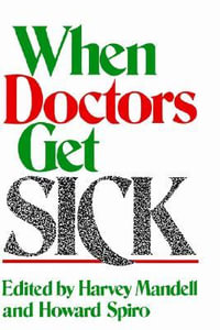 When Doctors Get Sick - H.N. Mandell