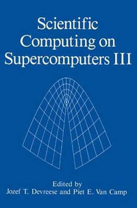 Scientific Computing on Supercomputers III - J.T. Devreese