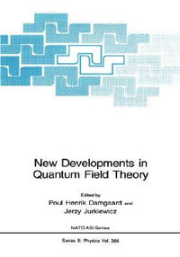 New Developments in Quantum Field Theory : NATO Asi Series: Series B: Physics - P. H. Damgaard