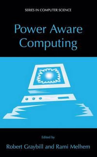 Power Aware Computing : Series in Computer Systems. - Robert Graybill