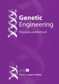 Genetic Engineering : Principles and Methods - Jane K. Setlow