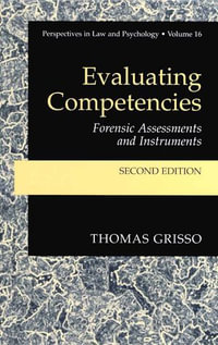 Evaluating Competencies : Forensic Assessments and Instruments - Thomas Grisso
