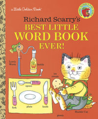 LGB The Best Little Word Book Ever! : Little Golden Books - Richard Scarry