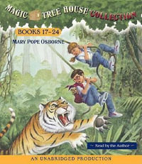 Magic Tree House Collection : Books 17-24 - Mary Pope Osborne