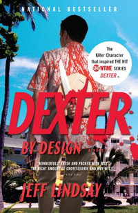 Dexter : Dexter - Jeff Lindsay