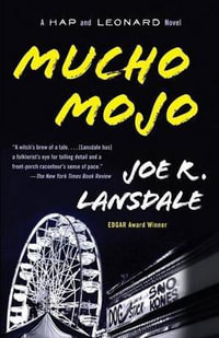 Mucho Mojo : A Hap and Leonard Novel (2) - Joe R. Lansdale
