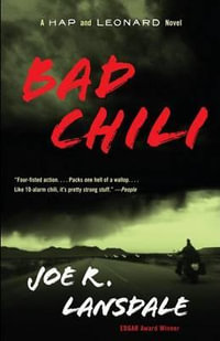 Bad Chili : A Hap and Leonard Novel (4) - Joe R. Lansdale