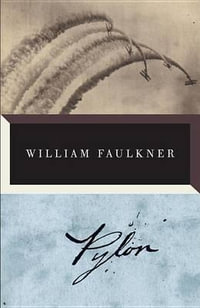 Pylon : Vintage International - William Faulkner