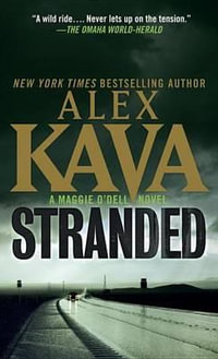 Stranded : Maggie O'dell - Alex Kava