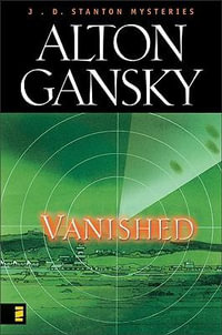 Vanished : 2 - Alton L. Gansky