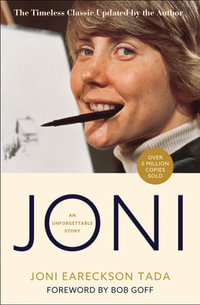 Joni : An Unforgettable Story - Joni Eareckson Tada