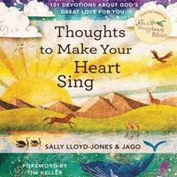 Thoughts to Make Your Heart Sing - Sally Lloyd-Jones
