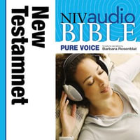 Pure Voice Audio Bible - New International Version, NIV (Narrated by Barbara Rosenblat) : New Testament - Barbara Rosenblat