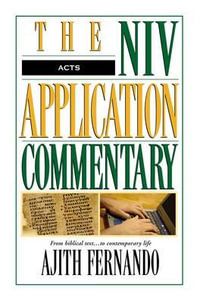 Acts : NIV Application Commentary - Ajith Fernando