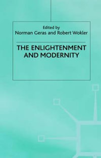 The Enlightenment and Modernity - Geras
