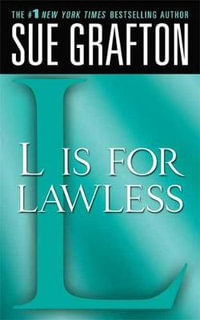 L Is for Lawless : Kinsey Millhone Mysteries - Sue Grafton