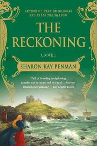 Reckoning : Welsh Princes Trilogy - Sharon Kay Penman