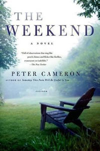 The Weekend - Peter Cameron